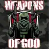 Weapons of God - Weapons of God